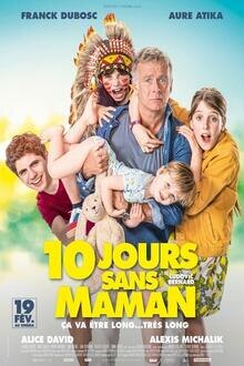 10 Jours Sans Maman The movie poster of 10 Jours Sans Maman