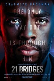 21 Bridges The movie poster of 21 Bridges