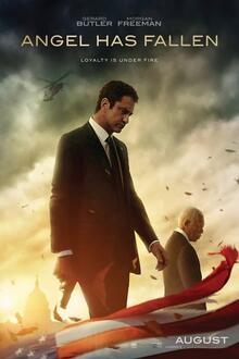 Angel Has Fallen The movie poster of Angel Has Fallen