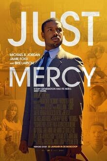 Just Mercy The movie poster of Just Mercy