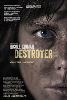 Destroyer The movie poster of Destroyer