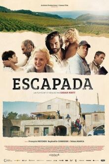 Escapada The movie poster of Escapada