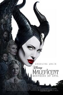 Maleficent: Mistress of Evil The movie poster of Maleficent: Mistress of Evil