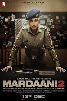 Mardaani 2 The movie poster of Mardaani 2