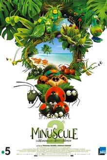 Minuscule 2: Les mandibules du bout du monde The movie poster of Minuscule 2: Les mandibules du bout du monde