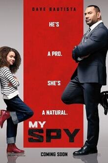 My Spy The movie poster of My Spy