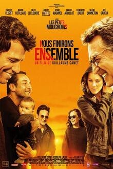 Nous finirons ensemble The movie poster of Nous finirons ensemble