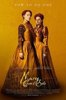 Mary, Queen of Scots The movie poster of Mary, Queen of Scots