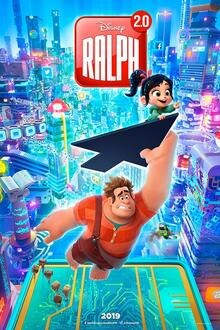 Ralph Breaks the Internet: Wreck-It Ralph 2 The movie poster of Ralph Breaks the Internet: Wreck-It Ralph 2