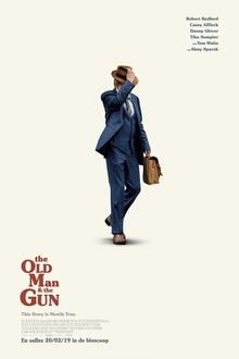 The Old Man and the Gun The movie poster of The Old Man and the Gun