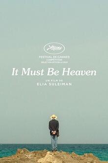 It Must Be Heaven The movie poster of It Must Be Heaven