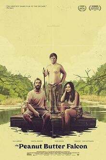The Peanut Butter Falcon The movie poster of The Peanut Butter Falcon