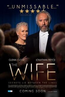 The Wife The movie poster of The Wife