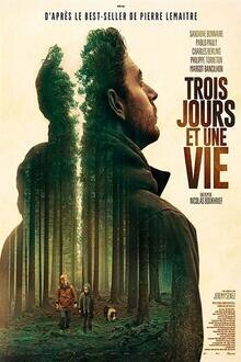 Trois jours et une vie The movie poster of Trois jours et une vie